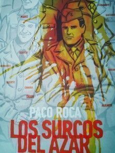 Los surcos del azar, de Paco Roca